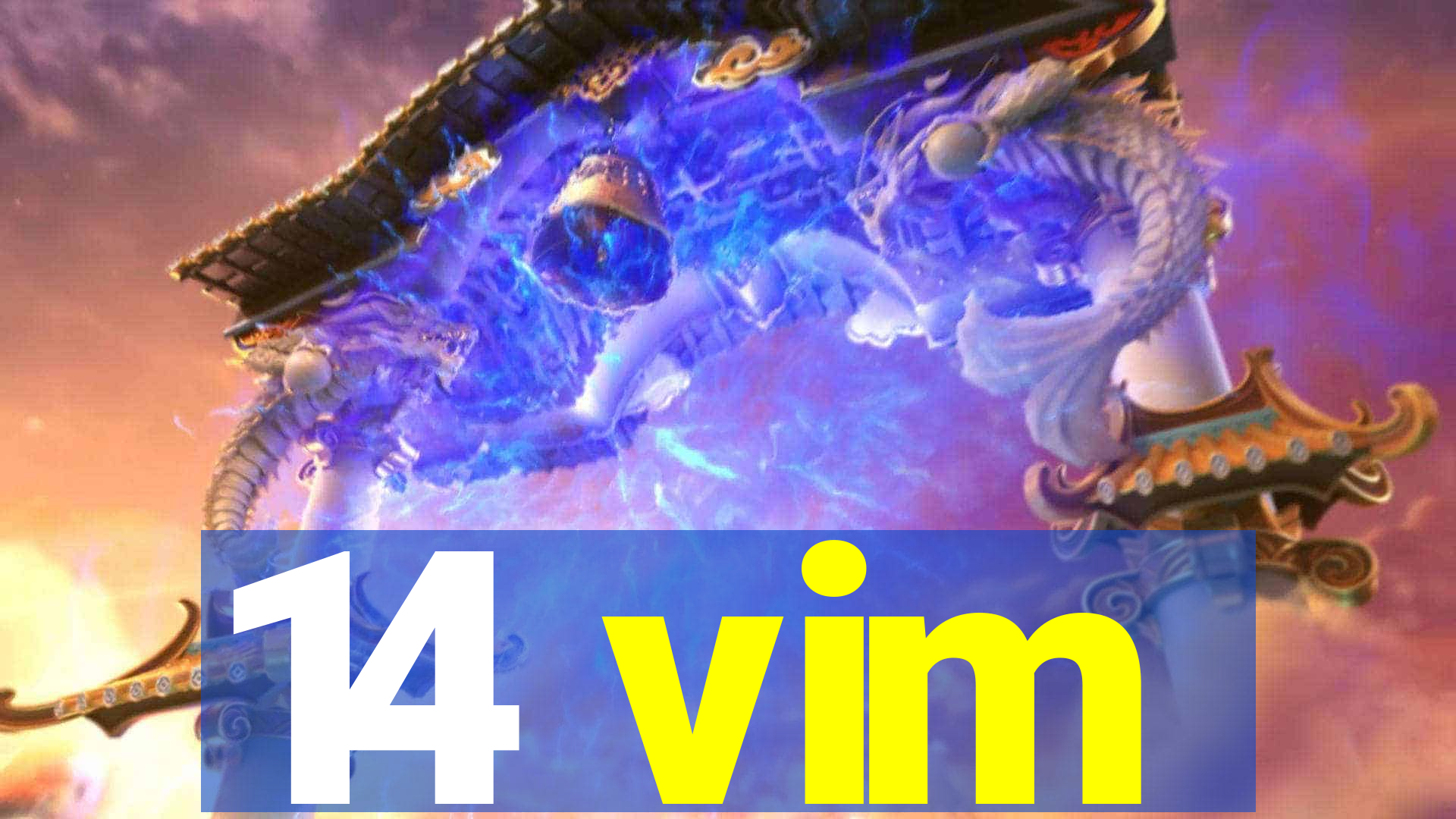 14 vim